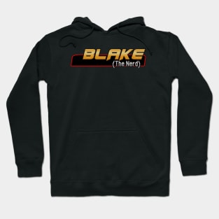 Blake the Nerd (Classic Logo) Hoodie